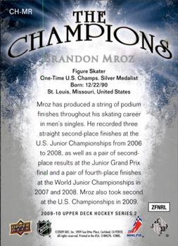 2009-10 Upper Deck - The Champions #CH-MR Brandon Mroz Back