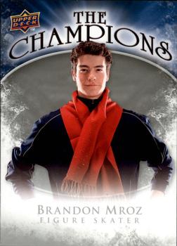 2009-10 Upper Deck - The Champions #CH-MR Brandon Mroz Front