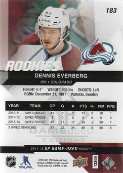 2014-15 SP Game Used #183 Dennis Everberg Back