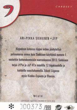 2014-15 Cardset Finland - The Wall Special Edition #TW5 Ari-Pekka Siekkinen Back