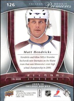 2009-10 Upper Deck Trilogy #126 Matt Hendricks Back