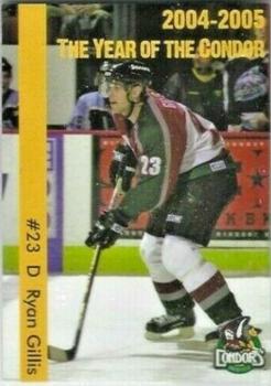 2004-05 Bakersfield Condors (ECHL) #NNO Ryan Gillis Front