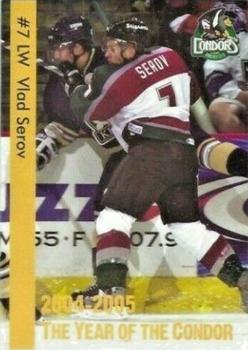 2004-05 Bakersfield Condors (ECHL) #NNO Vlad Serov Front