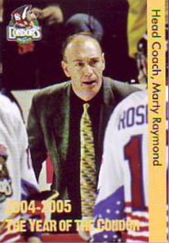2004-05 Bakersfield Condors (ECHL) #NNO Marty Raymond Front