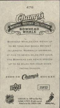 2009-10 Upper Deck Champ's #478 Bowhead Whale Back