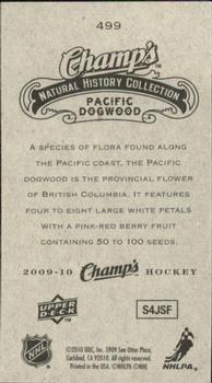 2009-10 Upper Deck Champ's #499 Pacific Dogwood Back