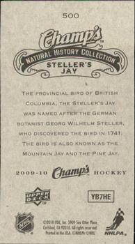 2009-10 Upper Deck Champ's #500 Steller's Jay Back