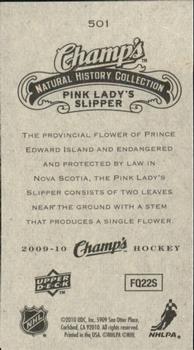 2009-10 Upper Deck Champ's #501 Pink Lady's Slipper Back