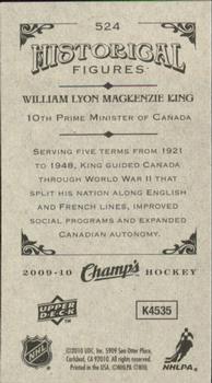 2009-10 Upper Deck Champ's #524 William Lyon Mackenzie King Back