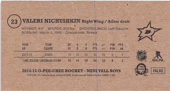 2014-15 O-Pee-Chee - Mini Tall Boys #23 Valeri Nichushkin Back