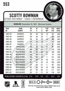 2014-15 O-Pee-Chee - Rainbow #553 Scotty Bowman Back