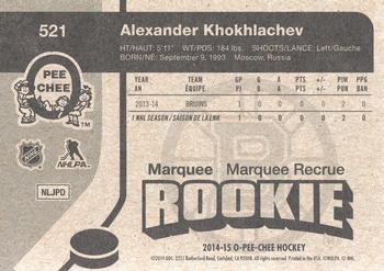 2014-15 O-Pee-Chee - Retro #521 Alexander Khokhlachev Back