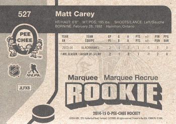 2014-15 O-Pee-Chee - Retro #527 Matt Carey Back