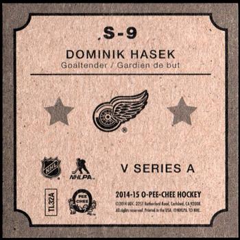 2014-15 O-Pee-Chee - V Series A #S-9 Dominik Hasek Back