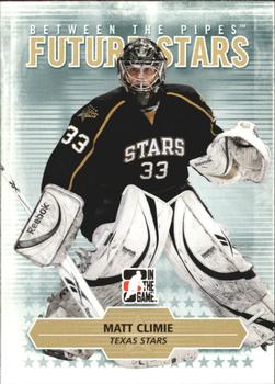 2009-10 In The Game Between The Pipes #22 Matt Climie Front