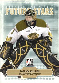 2009-10 In The Game Between The Pipes #69 Patrick Killeen Front