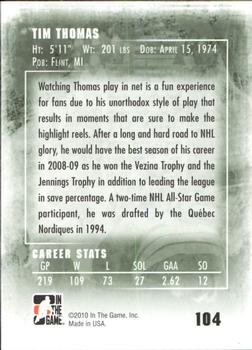 2009-10 In The Game Between The Pipes #104 Tim Thomas Back