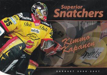 2006-07 Cardset Finland - Superior Snatchers #3 Kimmo Kapanen Front