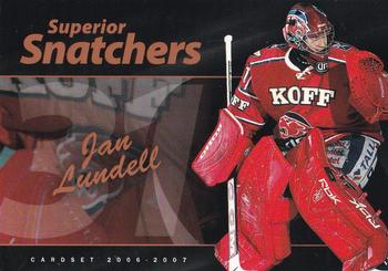 2006-07 Cardset Finland - Superior Snatchers #5 Jan Lundell Front