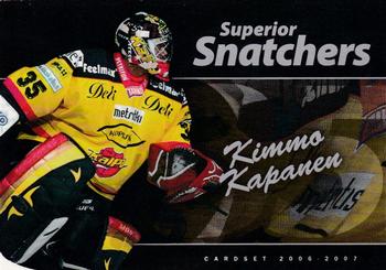 2006-07 Cardset Finland - Superior Snatchers Silver #3 Kimmo Kapanen Front