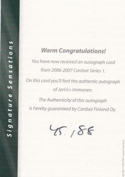 2006-07 Cardset Finland - Signature Sensations #NNO Jarkko Immonen Back