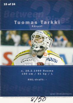 2006-07 Cardset Finland - Between the Pipes Gold #15 Tuomas Tarkki Back