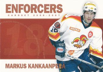 2006-07 Cardset Finland - Enforcers #8 Markus Kankaanperä Front