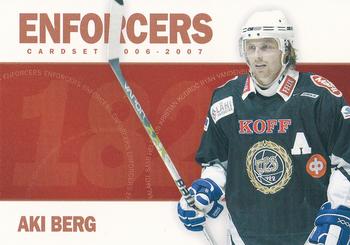 2006-07 Cardset Finland - Enforcers #9 Aki Berg Front