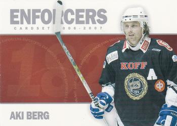 2006-07 Cardset Finland - Enforcers Silver #9 Aki Berg Front