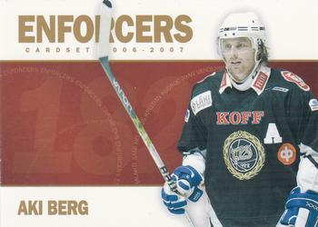 2006-07 Cardset Finland - Enforcers Gold #9 Aki Berg Front