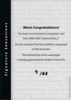 2006-07 Cardset Finland - Signature Sensations 2 #NNO Ville Koistinen Back