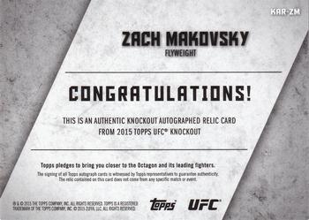 2015 Topps UFC Knockout - Autographed Relics #KAR-ZM Zach Makovsky Back