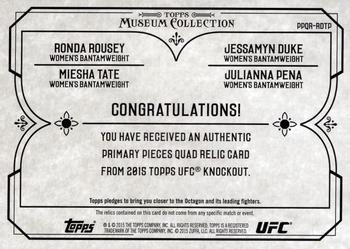2015 Topps UFC Knockout - Museum Collection Primary Pieces Quad Relics Gold #PPQR-RDTP Jessamyn Duke / Miesha Tate / Ronda Rousey / Julianna Pena Back