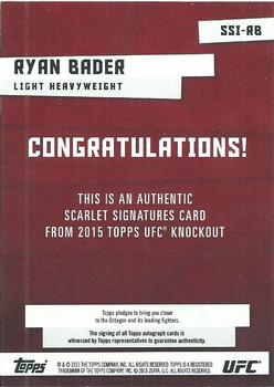 2015 Topps UFC Knockout - Scarlet Signatures #SSI-RB Ryan Bader Back