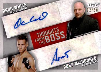 2015 Topps UFC Knockout - Thoughts from the Boss Autographs #TFTB-RM Rory MacDonald / Dana White Front