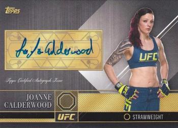 2016 Topps UFC Top of the Class #TCA-JC Joanne Calderwood Front