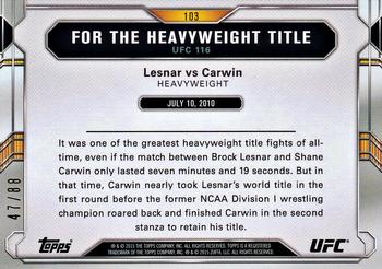 2015 Topps UFC Chronicles #103 Lesnar vs Carwin 