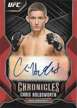 2015 Topps UFC Chronicles - Autographs Red #CA-CH Chris Holdsworth Front