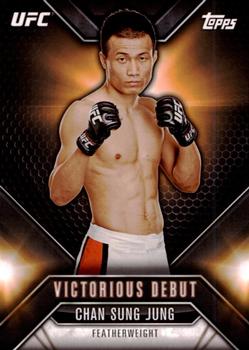 2015 Topps UFC Chronicles - Victorious Debut #VD-17 Chan Sung Jung Front