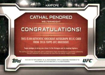 2016 Topps UFC Knockout - Autographed Relics #KAR-CPE Cathal Pendred Back