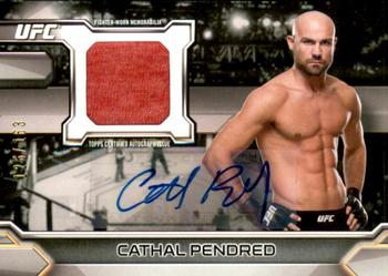 2016 Topps UFC Knockout - Autographed Relics #KAR-CPE Cathal Pendred Front