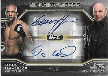 2016 Topps UFC Knockout - Thoughts from the Boss Dual Autographs #BOSS-EB Edson Barboza / Dana White Front