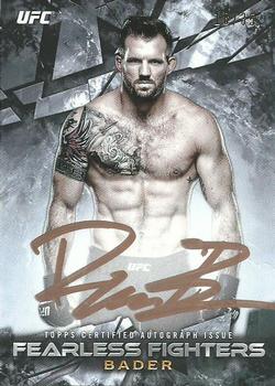 2017 Topps UFC Knockout - Fearless Fighters Autographs #FFA-RB Ryan Bader Front