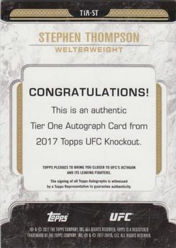 2017 Topps UFC Knockout - Tier One Autographs #T1A-ST Stephen Thompson Back
