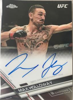 2017 Topps Chrome UFC - Fighter Autographs #FA-MH Max Holloway Front