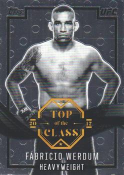 2017 Topps Chrome UFC - Top of the Class #TC-FW Fabricio Werdum Front