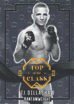 2017 Topps Chrome UFC - Top of the Class #TC-TD TJ Dillashaw Front