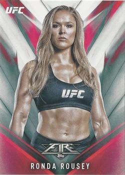 2017 Topps Fire UFC #4 Ronda Rousey Front