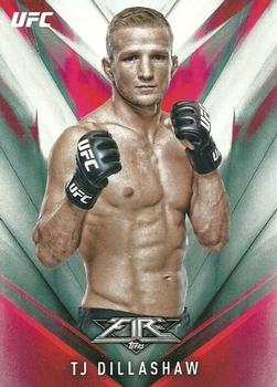 2017 Topps Fire UFC #13 TJ Dillashaw Front