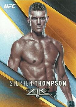 2017 Topps Fire UFC #31 Stephen Thompson Front